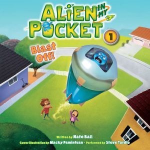 Alien in My Pocket: Blast Off!, Nate Ball