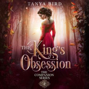 The King's Obsession, Tanya Bird