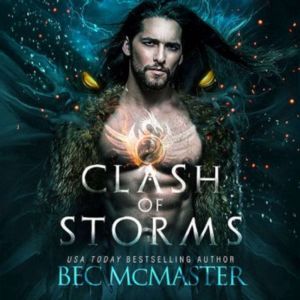 Clash of Storms: Dragon Shifter Romance, Bec McMaster