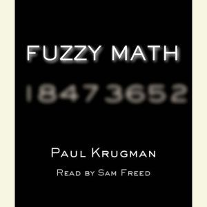 Fuzzy Math: The Essential Guide to the Bush Tax Plan, Paul Krugman