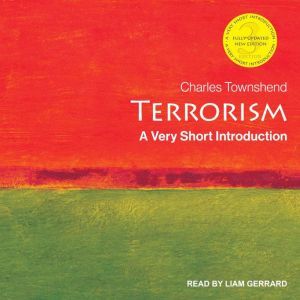 Terrorism: A Very Short Introduction, 3rd Edition, Charles Townshend