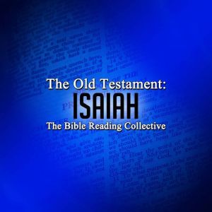 The Old Testament: Isaiah, Multiple Authors