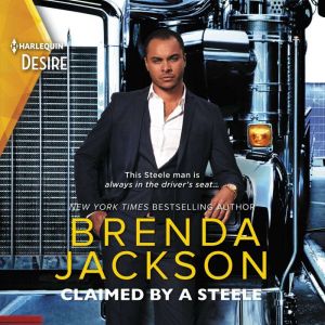 Claimed by a Steele: A Sexy Contemporary Billionaire Romance, Brenda Jackson