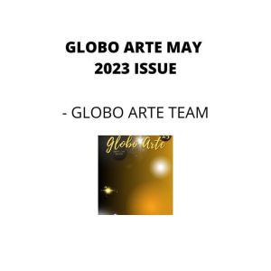 Globo arte May 2023 issue: AN art magazine for helping artist in their art career, Globo arte team