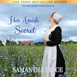 Her Amish Secret: Amish Romance, Samantha Price