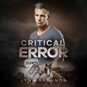 Critical Error: Christian Romantic Suspense, Lynn Shannon