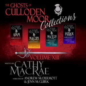The Ghosts of Culloden Moor Collections, Cathy MacRae