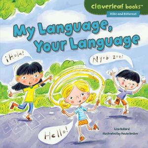 My Language, Your Language, Lisa Bullard
