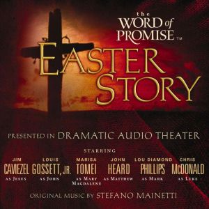 The Word of Promise Easter Story, Jim Caviezel