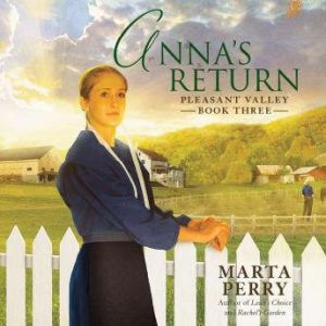 Anna's Return, Marta Perry