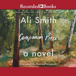 Companion Piece: A Novel, Ali Smith