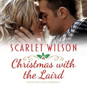 Christmas with the Laird: A Christmas around the World Novella, Scarlet Wilson