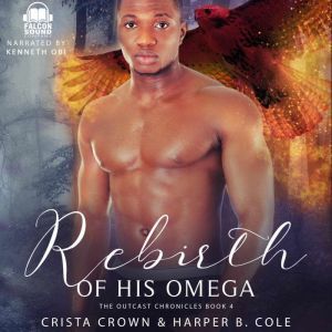 Rebirth Of His Omega: M/M Alpha/Omega MPREG, Crista Crown