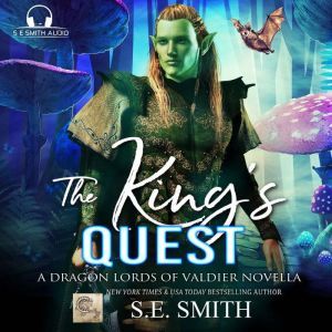 The King's Quest: A Dragon Lords of Valdier Novella, S.E. Smith