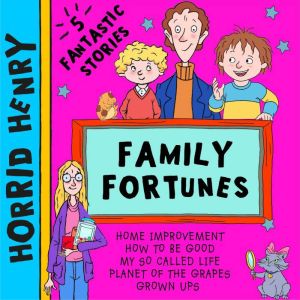 Horrid Henry's Family Fortunes, Lucinda Whiteley