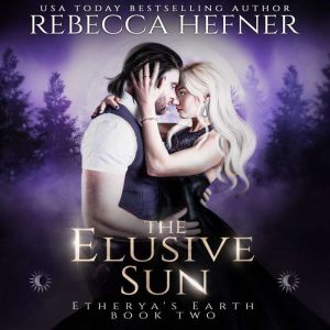 The Elusive Sun, Rebecca Hefner