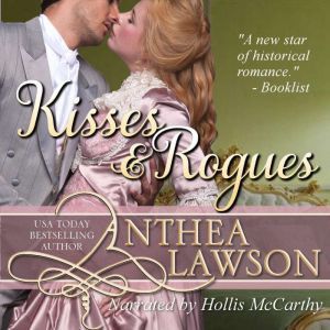 Kisses and Rogues: Four Regency Stories, Anthea Lawson