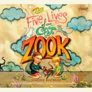 The Five Lives of Our Cat Zook, Joanne Rocklin