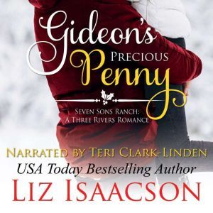 Gideon's Precious Penny: Walker Family Origin Cowboy Romance, Liz Isaacson