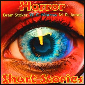 Horror - Short Stories, Bram Stoker