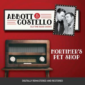 Abbott and Costello: Mortimer's Pet Shop, John Grant