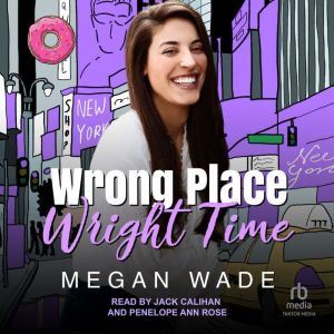 Wrong Place, Wright Time, Megan Wade