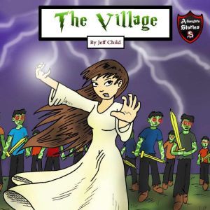 The Village: Secrets of a Female Necromancer, Jeff Child