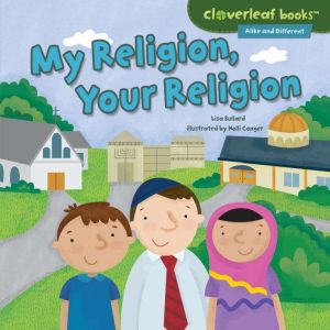 My Religion, Your Religion, Lisa Bullard