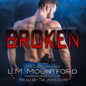Broken: A second Chance Age Gap Romance, L.M. Mountford