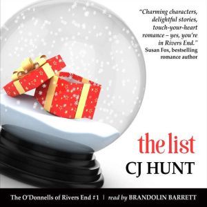 The List (The O'Donnells of Rivers End #1): A Rivers End Romance (Selina+Connor), CJ Hunt