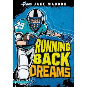 Running Back Dreams, Jake Maddox