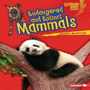 Endangered and Extinct Mammals, Jennifer Boothroyd
