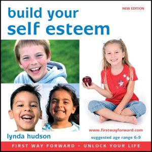 Build Your Self-Esteem New Edition, Lynda Hudson