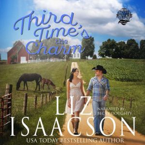 Third Time's the Charm: Christian Contemporary Romance, Liz Isaacson