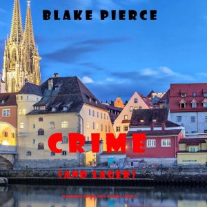 Crime  
, Blake Pierce