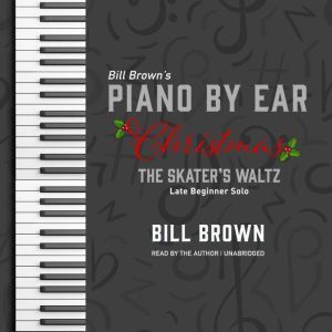 The Skater's Waltz: Late Beginner Solo, Bill Brown