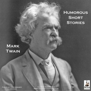 The Humorous Short Stories of Mark Twain, Mark Twain