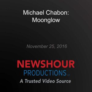 Michael Chabon Blends Fact and Fiction to Create �a Truth', Michael Chabon