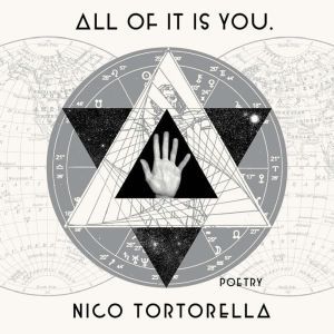 all of it is you.: poetry, Nico Tortorella