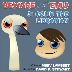 Colin the Librarian: A Children's Short Story, Merv Lambert