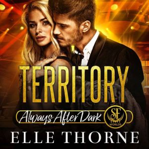 Territory: Shifters Forever Worlds, Elle Thorne