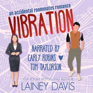 Vibration: An Accidental Roommates Romance, Lainey Davis