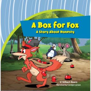 Box for Fox, AA Story About Honesty, V. Gilbert Beers
