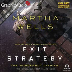 Exit Strategy: The Murderbot Diaries 4, Martha Wells