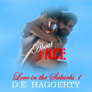 About Face: a medical romantic comedy, D.E. Haggerty