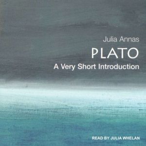Plato: A Very Short Introduction, Julia Annas