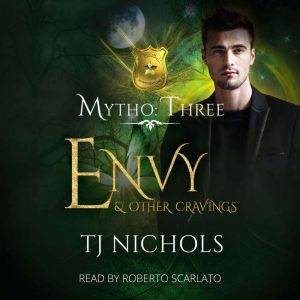Envy and other Cravings, TJ Nichols