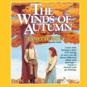 The Winds of Autumn: Seasons of the Heart Series, Book 2, Janette Oke