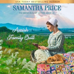 Amish Family Quilt: Amish Romance, Samantha Price