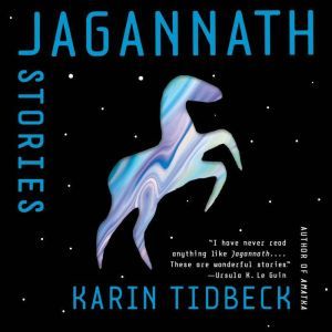 Jagannath, Karin Tidbeck